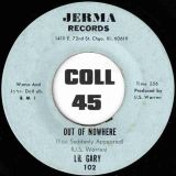 Lil Gary – Out Of Nowhere b/w I Got Tears All Around Me – Jerma 7″