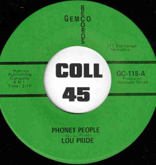 Lou Pride - Phoney People b/w We're Only Fooling Ourselves - Gemco 7"