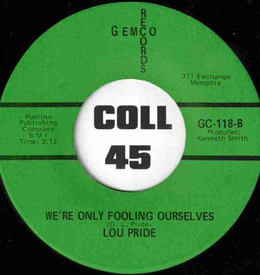 LouPride-We'reOnlyFoolingOurselves-Gemco45LABELB01