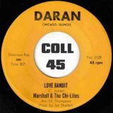 Marshall & The Chi-Lites – Love Bandit b/w Pretty Girl – Daran 7″
