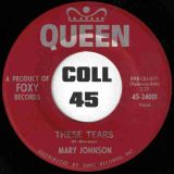 Mary Johnson – These Tears b/w Lost Love – Queen 7″