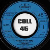 Mascara – See You In L.A. b/w Comin’ Home Baby – Mercury GER 7″