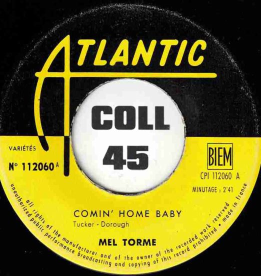 Mel Tormé - Comin' Home Baby b/w Right Now - Atlantic FR 7"