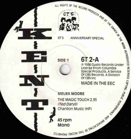 Melba Moore - The Magic Touch b/w The Chuck Jackson Rhythm & Blues Ensemble - Little By Little - Kent 6Ts 6th Anniversary UK 7"