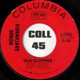 Mongo Santamaria – Mongo’s Boogaloo  b/w Old Clothes – Columbia 7″