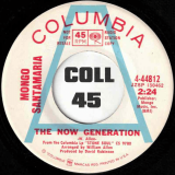 Mongo Santamaria – The Now Generation b/w Where We Are – Columbia DJ 7″