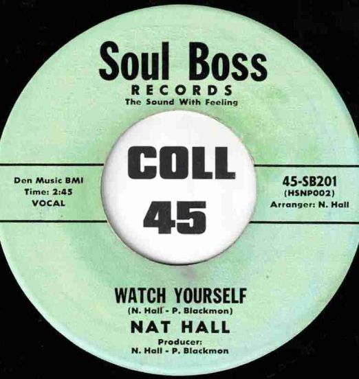 NatHall-WatchYourself-SoulBoss45LABELB01