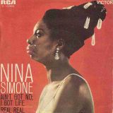 Nina Simone – Ain’t Got No, I Got Life b/w Real Real – RCA ESP 7″