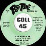Oscar Perry And The Love Generators – 4 Corner Get Down b/w If It Could Be – Peri-Tone 7″