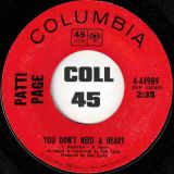 Patti Page – You Don’t Need A Heart b/w Boy From The Country – Columbia 7″
