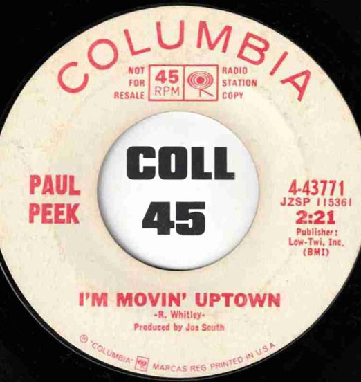 Paul Peek - I'm Movin' Uptown b/w The Shadow Knows - Columbia DJ 7"