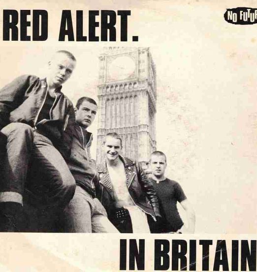 Red Alert - In Britain - No Future UK 7"