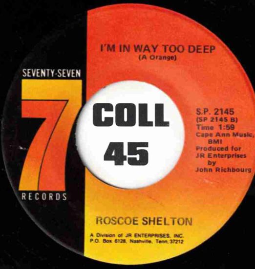 RoscoeShelton-ImInWayTooDeep-SeventySeven45LABELB01