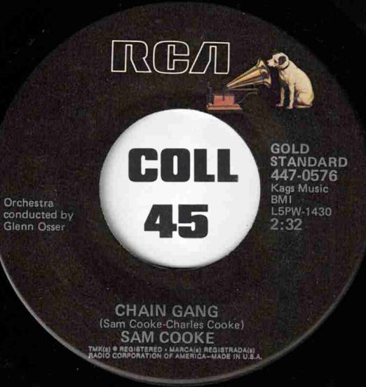 Sam Cooke - Chain Gang b/w Cupid - RCA 7"