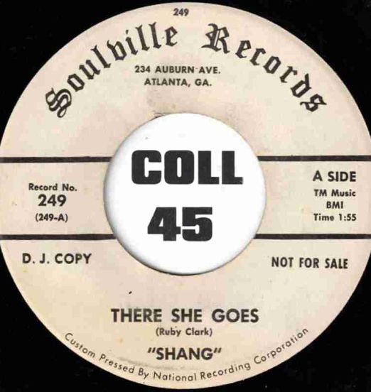 Shang - There She Goes b/w I Wonder - Soulville DJ 7"