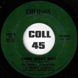 Sonny Anderson & Prince Conley With Sonny Anderson Band ‎- Love And Laughter b/w Come What May – Emerson 7″