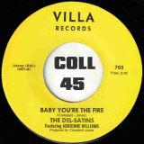 The Del-Satins – Baby You’re The Fire b/w The Checker Board Squares – Double Cookin’ – Villa 7″