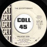 The Exceptionals – Unlucky Girl  b/w What About Me – GRT DJ 7″