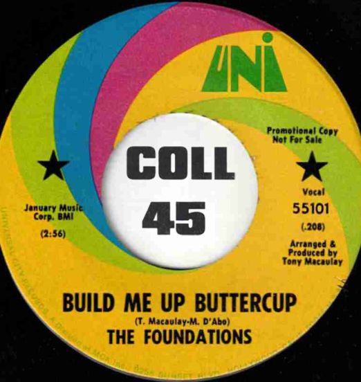 The Foundations - Build Me Up Buttercup b/w Same - UNI DJ 7"