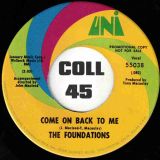 The Foundations – Baby, Now That I’ve Found You b/w Come On Back To Me – UNI 7″