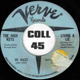 The High Keys – Living A Lie b/w Let’s Take A Chance – Verve 7″