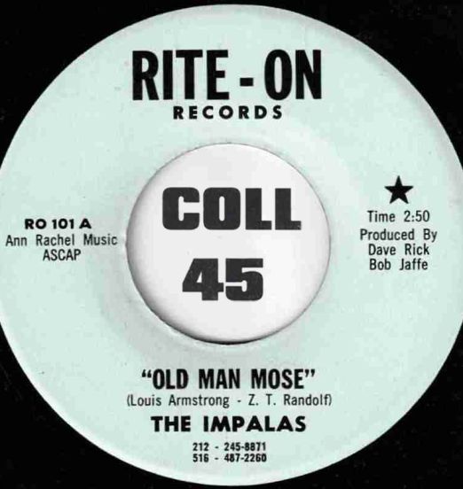 The Impalas - Old Man Mose b/w I Can't See Me Without You - Rite-On 7"