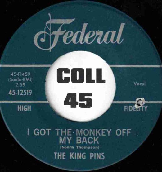 TheKingPins-IGotTheMonkeyOffMyBack-Federal45LABELA01