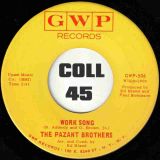 The Pazant Brothers – Work Song b/w Juicy Lucy – GWP 7″