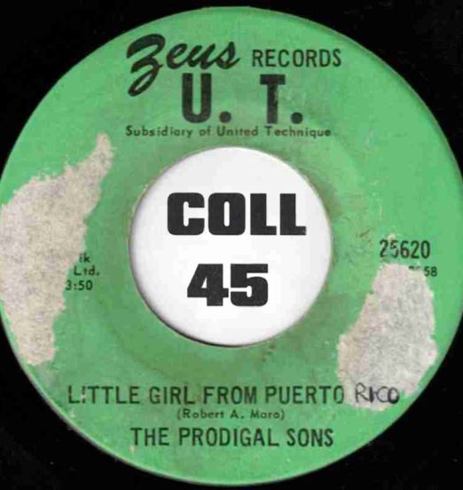 The Prodigal Sons - Little Girl From Puerto Rico b/w Such A Beautiful Thing - Zeus 7"
