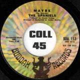 The Spaniels – Goodnight Sweetheart b/w Maybe – Buddah DJ 7″