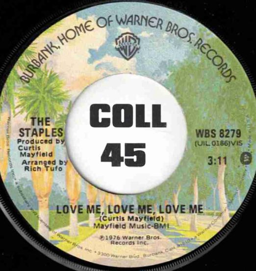 The Staples – Love Me, Love Me, Love Me b/w Pass It On - Warner Bros 7"