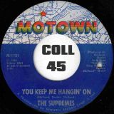 The Supremes – You Keep Me Hangin’ On b/w Remove This Doubt – Motown 7″
