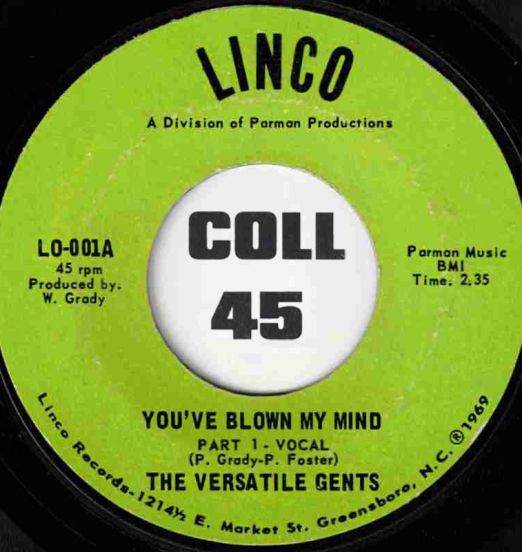 The Versatile Gents - You've Blown My Mind Part I Vocal b/w Part II Instrumental - Linco 7"
