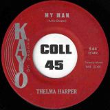Thelma Harper – My Man b/w Without Love – Kayo 7″