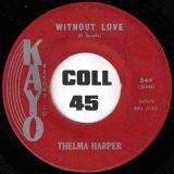 Thelma Harper – My Man b/w Without Love – Kayo 7″