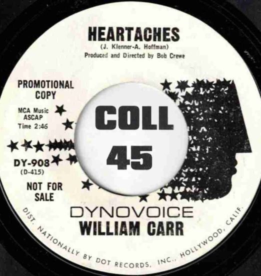 WilliamCarr-Heartaches-DynovoiceDJ45LABELB01