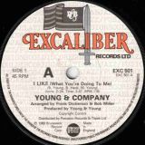 Young & Company – I Like (What You’re Doing To Me) b/w Instrumental – Excaliber UK 7″