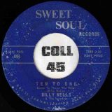 Billy Wells & The Invaders – This Heart These Hands b/w Ten To One – Sweet Soul 7″