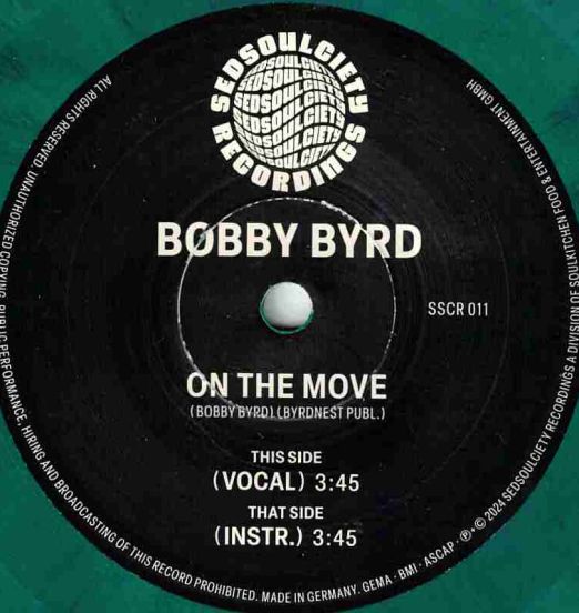 Bobby Byrd - On The Move (Vocal) b/w Instrumental - Sedsoulciety GER 7" Green Vinyl