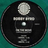 Bobby Byrd – On The Move (Vocal) b/w Instrumental – Sedsoulciety GER 7″ Green Vinyl