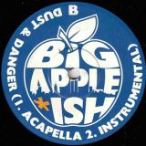 Busta Rhymes – Dangerous (Soul Society Remix) – Big Apple *Ish GER 7″