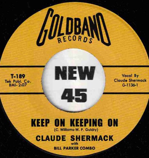 Claude Shermack With Bill Parker Combo - Keep On Keeping On b/w Your Gravy Train - Tramp GER 7"