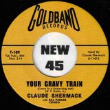 Claude Shermack With Bill Parker Combo – Keep On Keeping On b/w Your Gravy Train – Tramp GER 7″