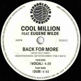 Cool Million Feat. Eugene Wilde – Back For More (Vocal) b/w Dub – Sedsoulciety GER 7″