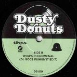 DJ Goce – Believe In Family b/w Who’s Phenomenal – Dusty Donuts GER 7″