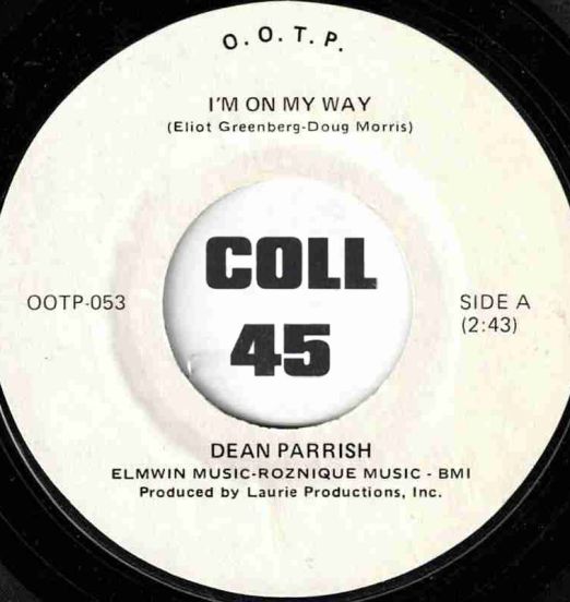 Dean Parrish - I'm On My Way b/w Watch Out! - O.O.T.P. 7"
