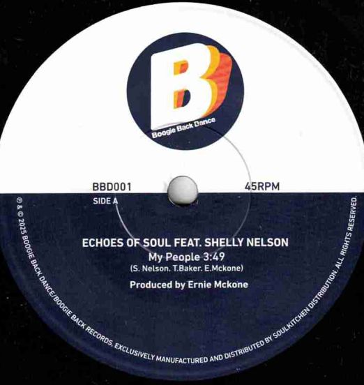 Echoes Of Soul Feat. Shelly Nelson - My People b/w The One Thing - Boogie Back Dance UK 7"