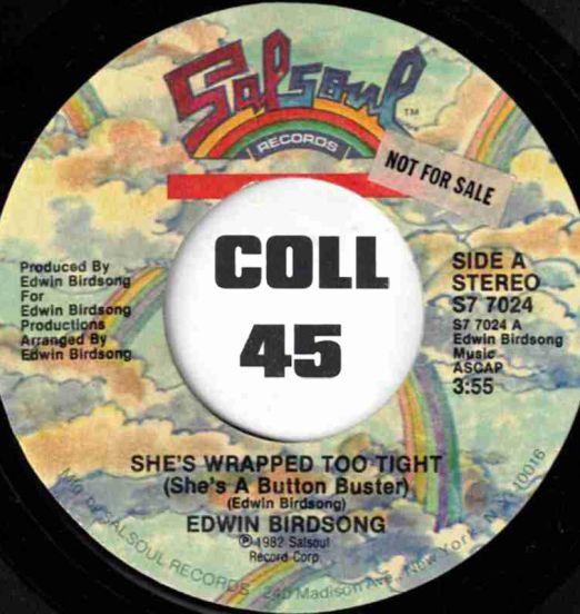 Edwin Birdsong - She's Wrapped Too Tight (She's A Button Buster) b/w Same - Salsoul DJ 7"