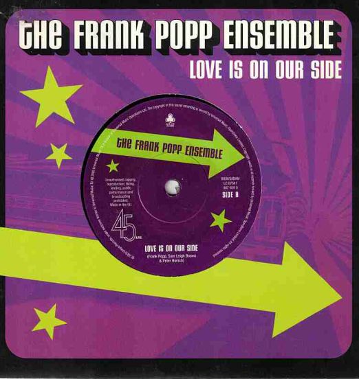 The Frank Popp Ensemble - Love Is On Our Side b/ Mullet King - Universal UK 7"