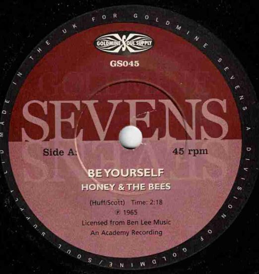 Honey And The Bees - Be Yourself b/w Two Can Play The Same Game - Goldmine Sevens UK 7"